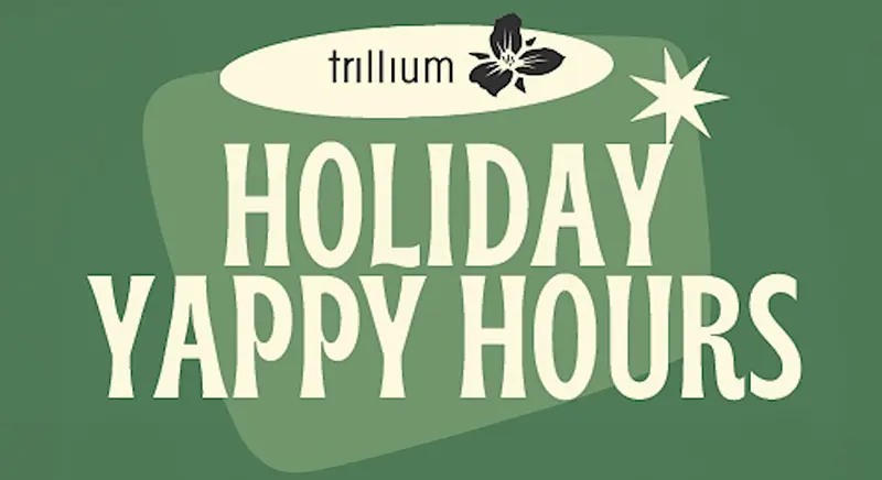 Trillium Yappy Hour graphic